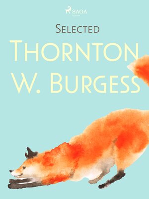 cover image of Selected Thornton W. Burgess